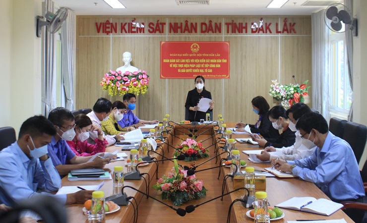 Đoàn Đại biểu Quốc hội giám sát việc thực hiện pháp luật của ngành Kiểm sát nhân dân tỉnh Đắk Lắk