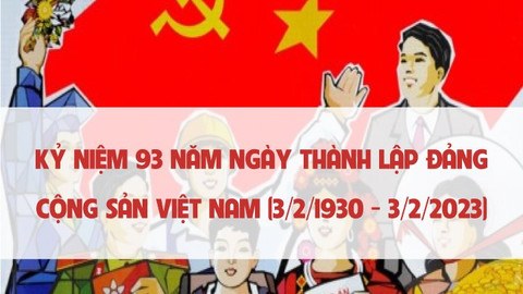 nfographic&#x3A; Kỷ niệm 93 năm Ngày thành lập Đảng Cộng sản Việt Nam &#40;3&#x002F;2&#x002F;1930 - 3&#x002F;2&#x002F;2023&#41;
