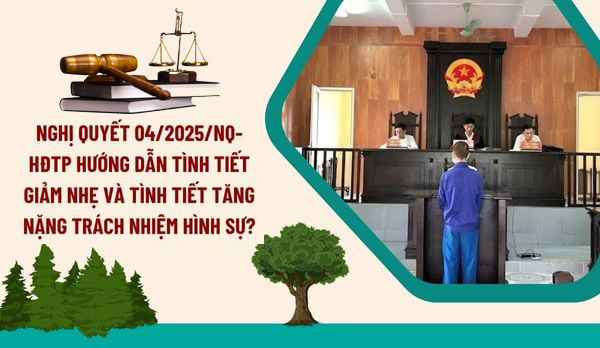 Hội đồng Thẩm phán TAND tối cao ban hành Nghị quyết hướng dẫn áp dụng các tình tiết giảm nhẹ trách nhiệm hình sự, các tình tiết tăng nặng trách nhiệm hình sự